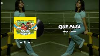 DJ QUE PASA || KENGKUZ MUSIC 2023