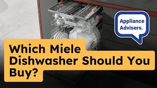 Which Miele Dishwasher Should You Buy? Good, Better & Best Options!