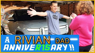 A Rivian Dad AnniveR1Sary?!