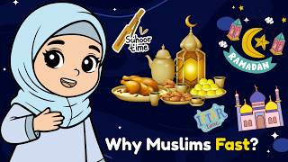 Why Muslims Fast? 🌙 Ramadan Explained for Kids | Islamic Stories