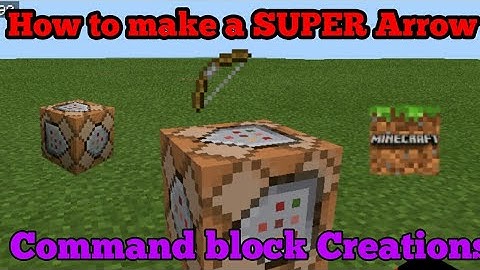 Minecraft Command Block Creation #9: How to make a SUPER arrow