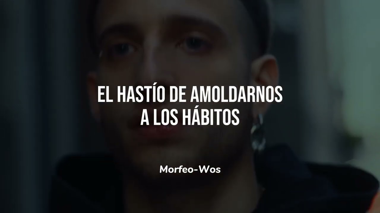 Morfeo-Wos (Letra + videoclip)