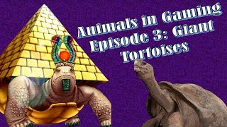 Animals in Gaming: Giant Tortoises