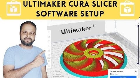 Ultimaker Cura slicer software setup and G code preparation | Part 8