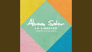 Смотреть клип La Libertad (Marcus Layton Remix)