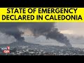 France Declares A State Of Emergency In New Caledonia, Police Sent To Quash Deadly Riots | G18V