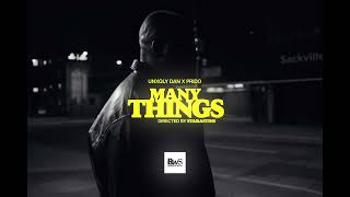 Unxqly Dan, Prido - Many Things Ii Remix Official Video