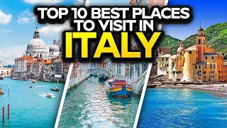 The 10 best places to visit in Italy