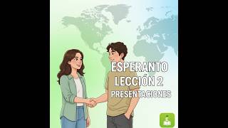 Esperanto para principiantes – Lección 2: Presentaciones y primeras frases