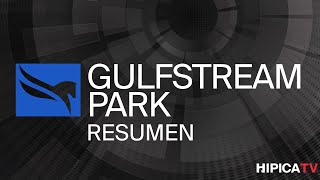 Gulfstream Park Resumen - 26 de Mayo 2024