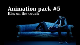 Animation Pack #5 - Kiss on the Couch | Анимации Симс 4 - Поцелуй на диване