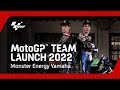 Monster Energy Yamaha MotoGP Team Presentation 2022