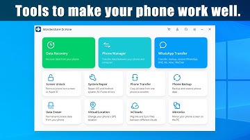 Tools for All iOS & Android Devices - Data Recovery, WhatsApp Transfer, Phone Manager and more!