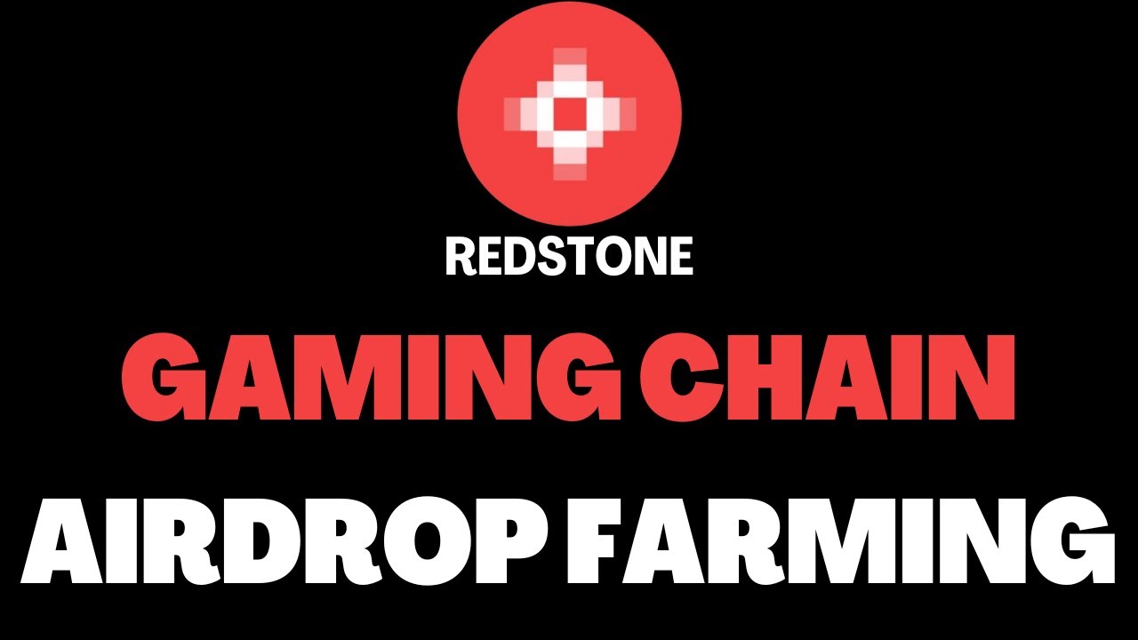 Redstone Gaming Chain ➡️ New Airdrop Farming Opportunity 🎮