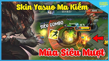 LMHT Tốc Chiến | Yasuo Ma Kiếm Quá Đẹp Vớt Combo Lả Lướt Nuột Ơi Là Nuột