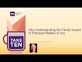 Why Understanding the Family Impact of Psoriasis Matters to You | Andrew Y Finlay, CBE, FRCP | UK