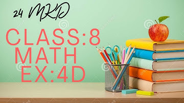 Class 8 math ch 4 ex 4D (Q 1, 2, 3 ) | 24 MKD
