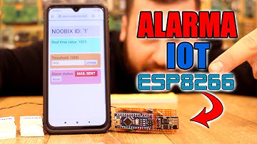 IoT#1 - Alarma Puerta Abierta + Mandar E-Mail | ESP8266