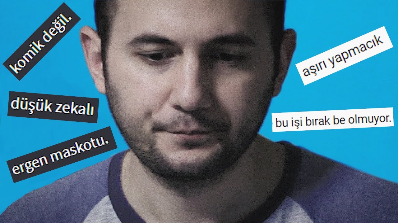 kötü yorumları okuyorum😢