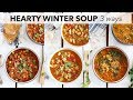 3 Hearty Winter Soup Recipes | EASY + DELICIOUS