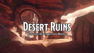 Desert Ruins | D&D/TTRPG Music | 1 Hour