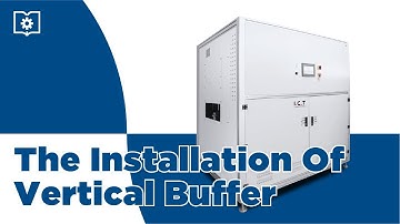 I.C.T | The Installation Of Multi Function Cooling Vertical Buffer