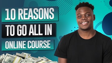 10 Reasons You Need to Go All In with Online Courses in 2023