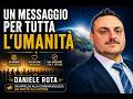 UN MESSAGGIO PER TUTTA L'UMANITÀ  - Daniele Rota