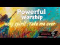 Holy Spirit Take Me Over Hallelujah Shekinahglory Christianmusic Praise Newsongs Faith Love mp3
