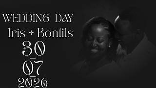 Wedding Day - Our Beloved Iris Nkunzimana & Bonfils Muragizi On 30th July 2026