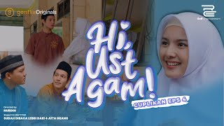 Drama Series Viral || Hi, Ust Agam - Cuplikan Episode 4