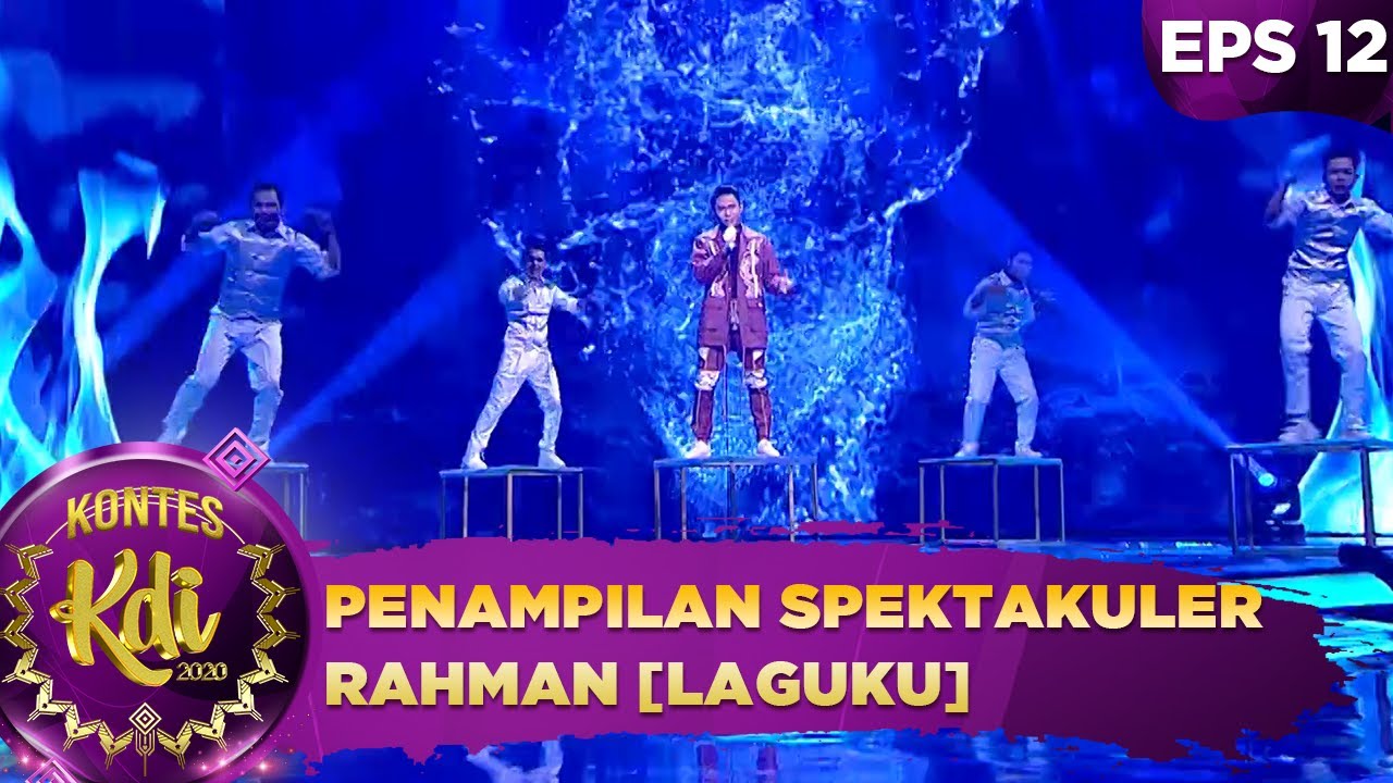 Keren! Penampilan Spektakuler Rahman [LAGUKU] - Kontes KDI 2020