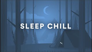 Sleep Chill | Relaxing Ambient Mix | Peaceful