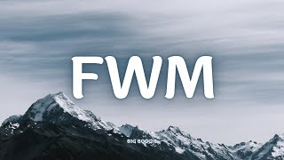 Big Boogie - FWM (Lyrics) [TikTok Song]