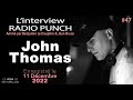 47 replay interview radio punch  john thomas