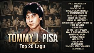 Tommy J. Pisa - Top 20 Lagu Lawas Terpopuler & Legendaris (Full Album)