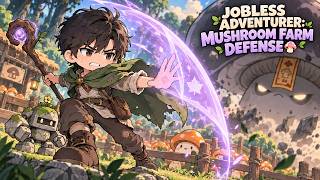 Jobless Adventurer: Mushroom Farm Defense (Official Beta Trailer)