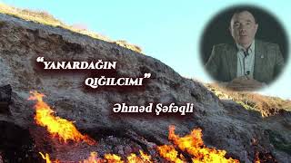 &quot;Yanardağın qığılcımı&quot;. Əhməd Şəfəqli