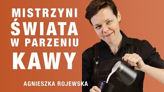 Od Plujki Do Kawy Za Dziesięć Tysięcy Dolarów Za Kilogram Agnieszka Rojewska Rozbraja Kawowe Mity