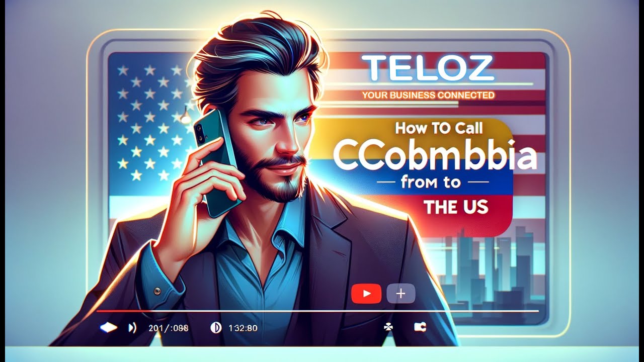 Call Colombia From The US Seamless Calling from the US to Colombia Bridging Distances with Ease