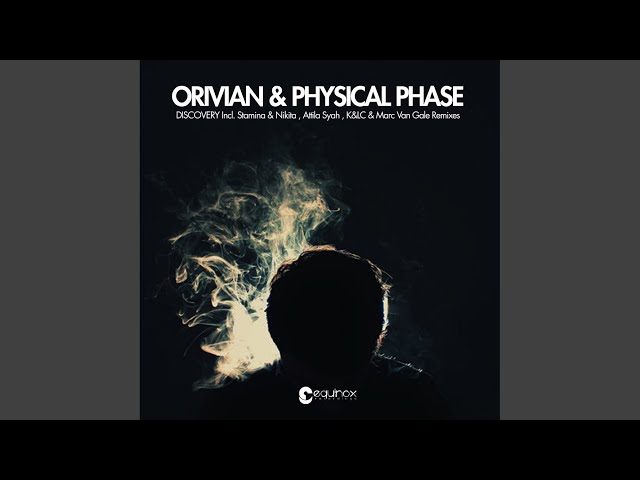 Orivian & Physical Phase - Discovery