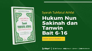 Ep. 2 : Bab, Hukum Nun Sakinah dan Tanwin Bait 6-16 - Ustadz Ayman Abdillah, Lc