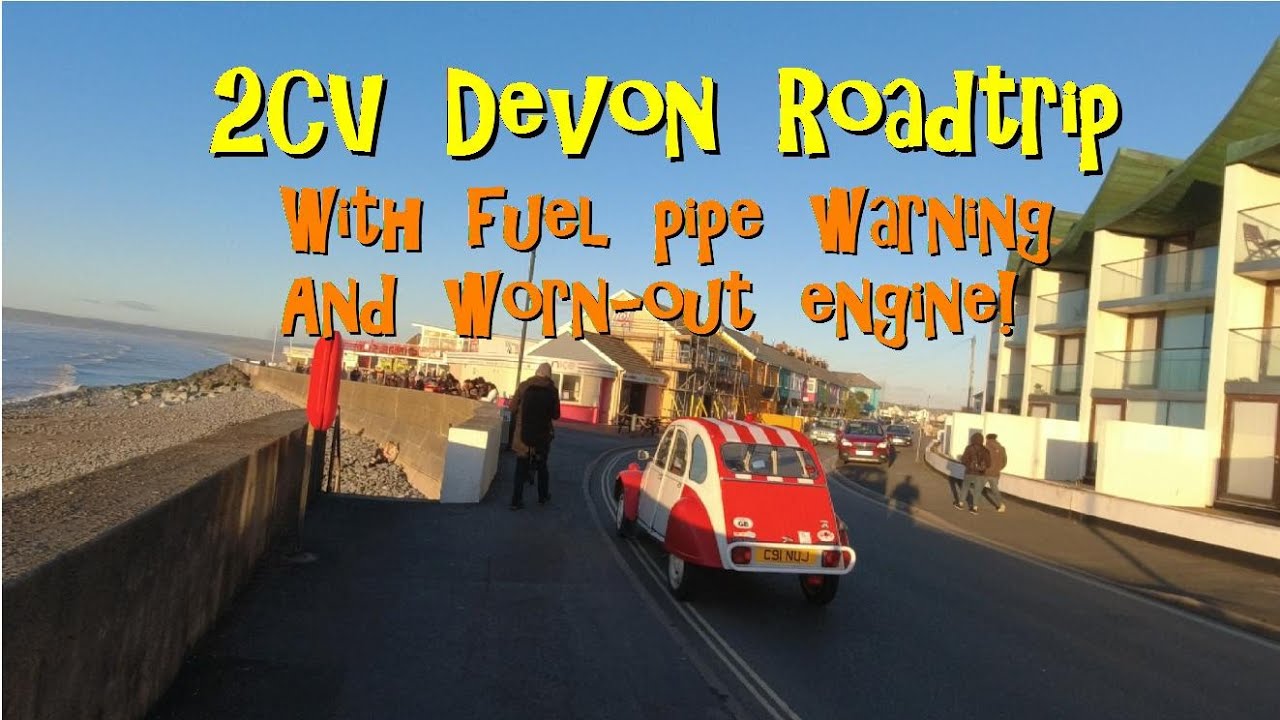 Fuel pipe warning! 2CV 440-mile roadtrip to Devon (with worn-out engine...)