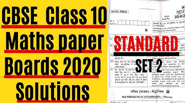 CBSE class 10 Boards 2020 Maths Paper Solution l Maths Standard Paper Set 2 Solved