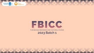 [AFTERMOVIE] FUN BAHASA INDONESIA AND CULTURAL COURSE (FBICC) 2023 Batch 1