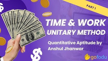 Time and Work - Part 1 | Unitary Method