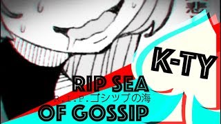 ︎K-Ty︎ RIP Gossip Sea ll R.I.P.ゴシップの海 ll【ENGLISH COVER】