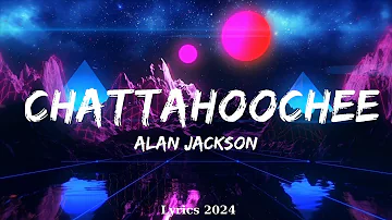 Alan Jackson - Chattahoochee  || Music Jaxxon