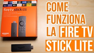Come funziona la Amazon Fire TV Stick Lite (unboxing e configurazione)