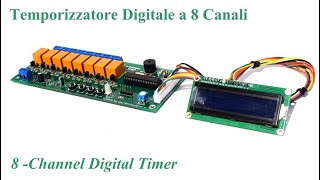 Programmable 8-Channel Digital Timer - Temporizzatore 8 canali